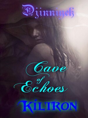cover image of Cave of Echoes Djinniyeh (Scroll 2)